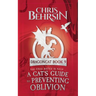 A Cat's Guide to Preventing Oblivion: 5x8 Paperback Edition