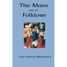 The Mass and its Folklore