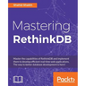 Mastering RethinkDB