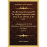 The Revenue Resources Of The Mughal Empire In India, From A. D. 1593 To A. D. 1707: A Supplement To The Chronicles Of The Pathan Kings Of Dehli (1871)