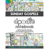 Sunday Gospels Doodle Notes (Year A in Liturgical Cycle): A Creative Interactive Way for Students to Doodle Their Way Through The Gospels All Year (Li