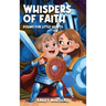 Whispers of Faith: Poems for Little Hearts