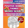 Positive Words - Themed Word Search - Fun & Educational Puzzles for Kids, Teens, and Adults (Large Print Edition): Featuring Engaging Themed Word Sear