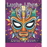 Lucha Libre Wrestling Mask Coloring Book