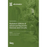 Radiation Effects of Advanced Electronic Devices and Circuits