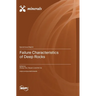 Failure Characteristics of Deep Rocks