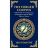 The Forged Coupon: A Tale of Crime, Consequence, and Redemption (Deluxe Hardbound Edition)