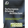 Performance-Oriented Architecture