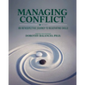 Managing Conflict: An Introspective Journey to Negotiating Skills