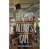 Hearing Allah's Call: Preaching and Performance in Indonesian Islam