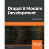 Drupal 8 Module Development - Second Edition