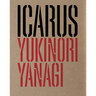 Yukinori Yanagi: Icarus