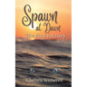 Spawn at Dawn: The First Lochsey