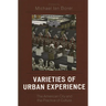 Varieties of Urban Experience: The American City and the Practice of Culture