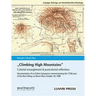 Climbing High Mountains: Colonial entanglement & postcolonial reflections