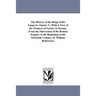 The History of the Reign of the Emperor Charles V., With A View of the Progress of Society in Europe, From the Subversion of the Roman Empire, to the