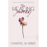 The Healing Journey: 60 Day Self Discovery Guide
