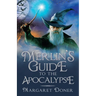 Merlin's Guide to the Apocalypse