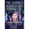 The Vampire's Housekeeper Chronicles: Novella Compilation