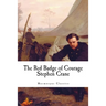 The Red Badge of Courage (Large Print - Mnemosyne Classics): Complete and Unabridged Classic Edition