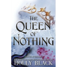 The Queen of Nothing: Volume 3