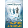 The Heads of Cerberus: Annotated Version with Foreword by Jody Lynn Nye