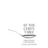 At the Chef's Table: Culinary Creativity in Elite Restaurants