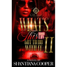 What's This Hood Luv Got To Do With It 2: An African American Romance: The Finale