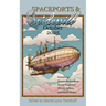Spaceports & Spidersilk October 2025