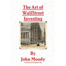 The Art Of Wall Street Investing