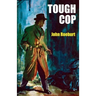 Tough Cop: A Johnny Devereaux Mystery