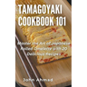 Tamagoyaki cookbook 101
