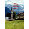 The Chief End of Man