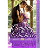 Tempting the Duchess