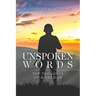 Unspoken Words: The Thoughts of a Soldier