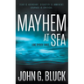 Mayhem At Sea: A Mystery Detective Thriller Series