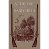 At the Foot of the Sand Hills