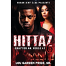 Hittaz 6: Chapter AK Verse 47: The Finale