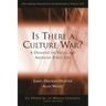 Is There a Culture War?: A Dialogue on Values and American Public Life
