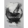 Shadewitch: War of the Old Gods, Book 2