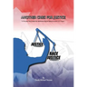 Another Cries for Justice: ''A Personal Story about the Intentional Racial Injustice in the U.S. Courts''
