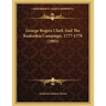 George Rogers Clark And The Kaskaskia Campaign, 1777-1778 (1903)