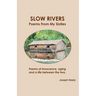 Slow Rivers