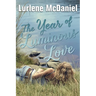 The Year of Luminous Love