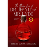 The Strange Case of Dr. Jekyll and Mr. Hyde (Annotated, Large Print)