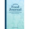 Diabetes Food Journal: A Daily Log for Tracking Blood Sugar, Nutrition, and Activity