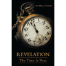 Revelation: The Time Is Near