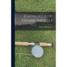 [Catalogue of Fishing Tackle.]
