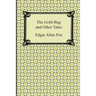 The Gold-Bug and Other Tales