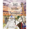 Yeti in the Serengeti